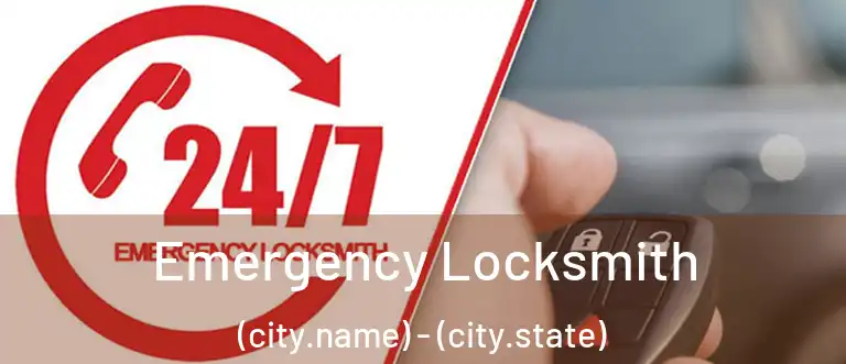 Emergency Locksmith (city.name) - (city.state)